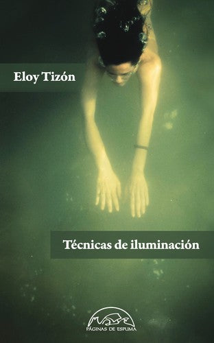 Técnicas de iluminación Tizon, Eloy