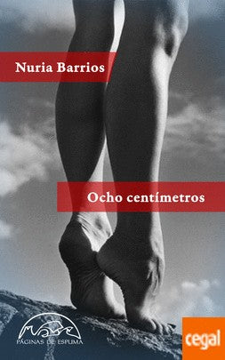 Ocho centímetros [Paperback] Barrios, Nuria