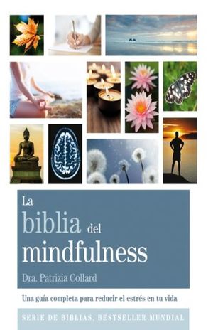 La Biblia Del Mindfulness