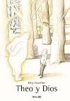 Theo y Dios [Paperback] Crowther, Kitty