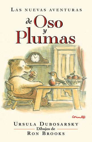 Las nuevas aventuras de oso y plumas [Paperback] Dubosarsky, Ursula|Brooks, Ron and Brooks, Ron
