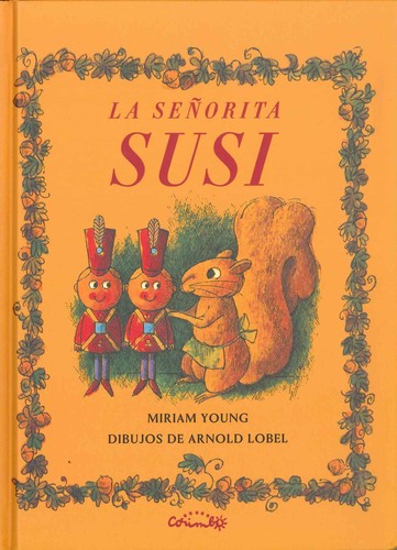 La señorita Susi [Paperback] Young, Miriam|Lobel, Arnold and Lobel, Arnold