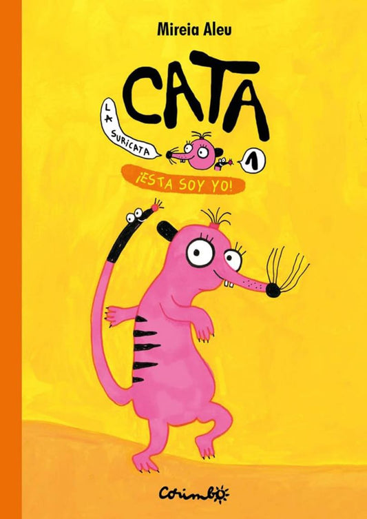 Cata La Suricata 1 ¡Esta Soy Yo! | Mireia Aleu | Corimbo Infantil