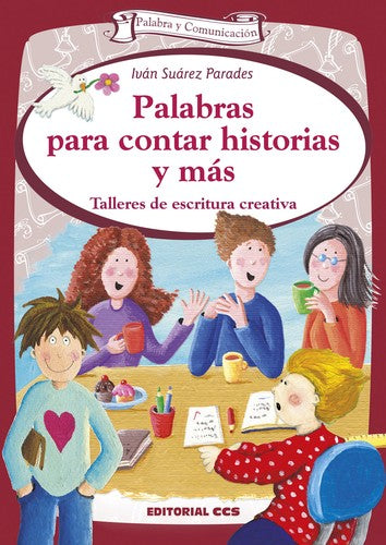 Palabras para contar historias y mas [Paperback] Suarez Parades, Ivan