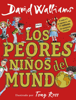 Los peores niños del mundo | David Walliams | Montena Infantil