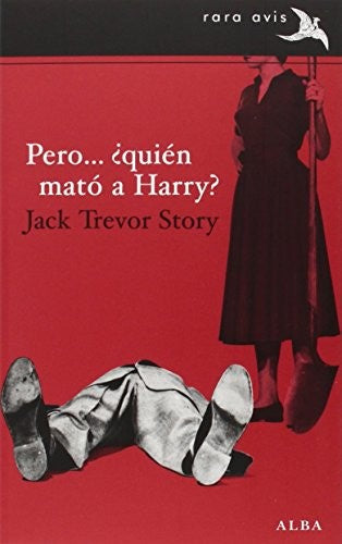 Pero... ¿quién mató a Harry? [Paperback] Story, Jack Trevor