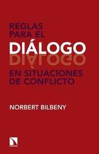Reglas para el Diálogo en Situaciones de Conflicto [Paperback] Bilbeny, Norbert