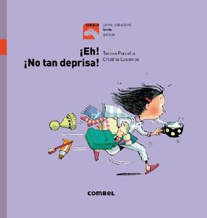 ¡ Eh! ¡ No tan deprisa! / Pd.