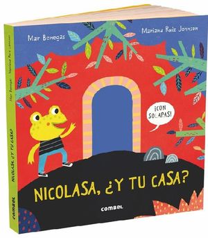 Nicolasa, ¿y tu casa? / Pd. ( Libro con solapas)