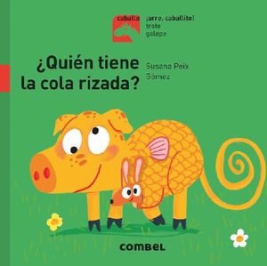 ¿ Quién tiene la cola rizada? / Pd.