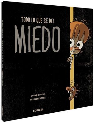 Todo lo que sé del miedo / Pd.