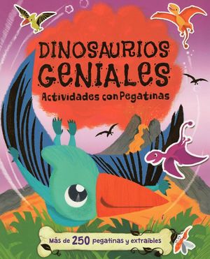 DINOSAURIOS GENIALES. ACTIVIDADES CON PEGATINAS | Libro Divo Editorial