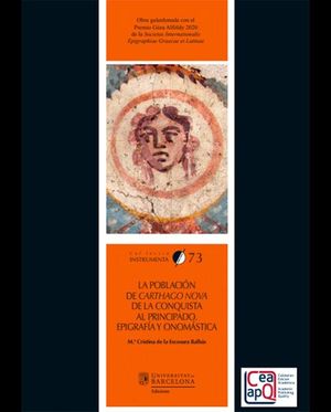 La Población De Carthago Nova De La Conquista Al Principado. Epigrafía Y Onomástica