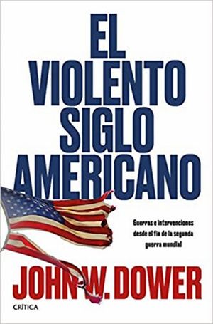 El violento siglo americano