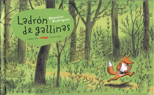 Ladrón de Gallinas [Hardcover] Rodríguez, Béatrice