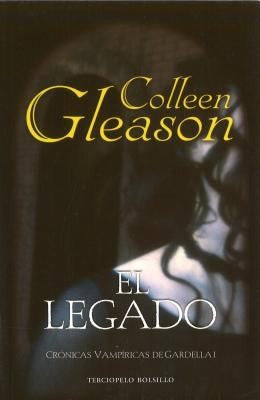 El legado/ The Rest Falls Away [Paperback] Gleason, Colleen and Romani, Lola
