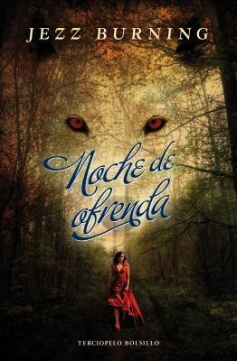 Noche de Ofrenda [Mass Market Paperback] Burning, Jezz