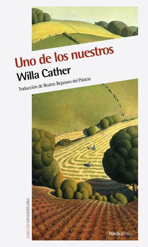 Uno de los Nuestros [Paperback] Cather, Willa