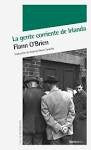 Gente Corriente de Irlanda, La [Paperback] O´Brien, Flann