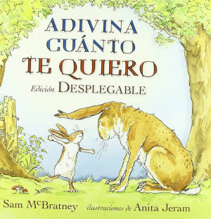 Adivina cuánto te quiero / Pd. ( Edición desplegable )