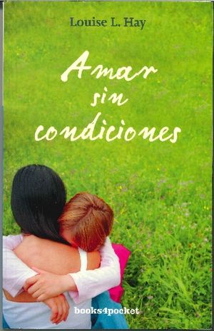 AMAR SIN CONDICIONES  (B4P) (ED.REV)