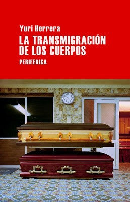 La transmigración de los cuerpos [Paperback] Herrera, Yuri