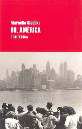 Oh, América [Paperback] Olschki, Marcella