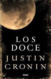 Los Doce [Paperback] Justin Cronin