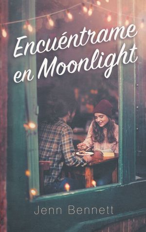 ENCUENTRAME EN MOONLIGHT