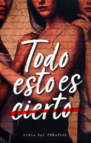 TODO ESTO ES CIERTO
