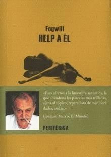 Help a él: 16 [Paperback] Fogwill, Rodolfo Enrique