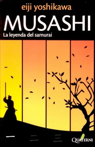 Musashi - Volume 1. La Leyenda Del Samurai Yoshikawa, Eiji