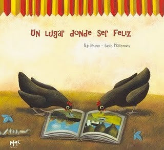 Un lugar donde ser feliz / A Place to be Happy;Caracoles en su tinta / Snails in their own Ink [Hardcover] Bruno, Pep and Mullerova, Lucie