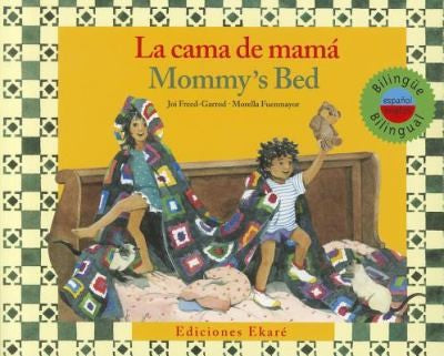 Cama De Mama, La (Bilingüe) [Paperback] Joi Freed