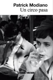Un circo pasa Modiano, Patrick