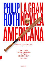 La gran novela americana [Paperback] Roth, Philip