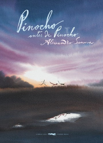 Pinocho Antes de Pinocho [Hardcover] Sanna, Alessandro