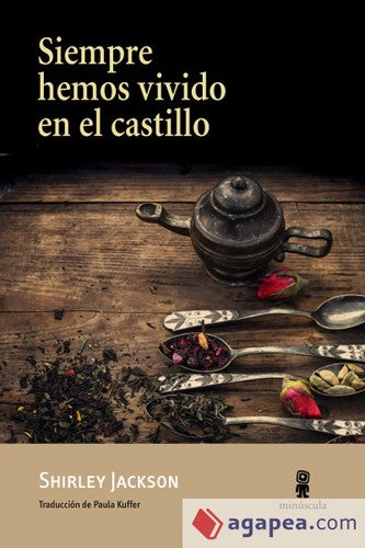 Siempre hemos vivido en el castillo [Paperback] Shirley Jackson