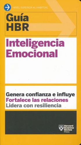 GUIA HBR: INTELIGENCIA EMOCIONAL