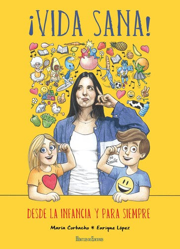 VIDA SANA. DESDE LA INFANCIA Y PARA SIEMPRE / PD.