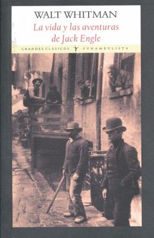 VIDA Y LAS AVENTURAS DE JACK ENGLE, LA