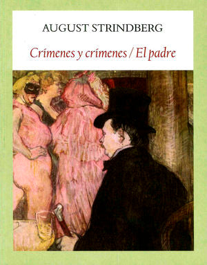 Crímenes y crímenes / El padre
