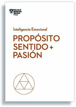 Próposito, Sentido y Pasión
