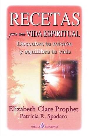 RECETAS PARA UNA VIDA ESPIRITUAL