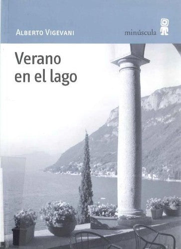Verano en el lago [Paperback] Vigevani, Alberto and Miravitlles, Francesc