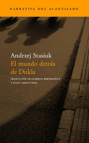 Mundo Detras De Dukla,El [Paperback] Andrzej Stasiuk