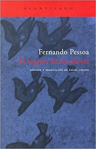 El regreso de los dioses [Paperback] Fernando Pessoa
