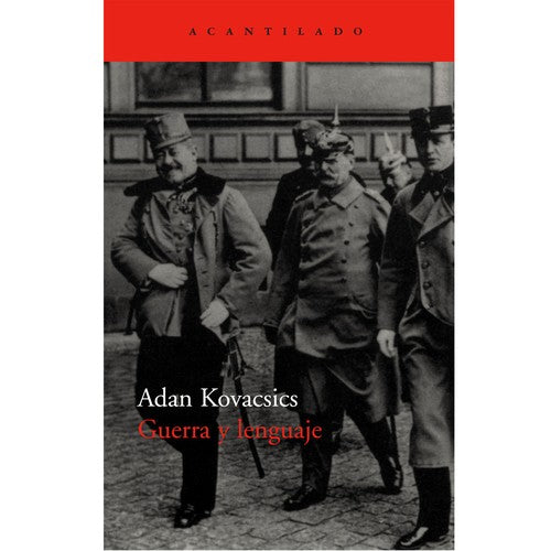 Guerra Y Lenguaje [Paperback] Adan Kovacsics