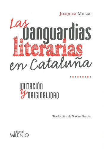 Vanguardias Literarias En Cataluña, Las: [Paperback] Joaquim Molas