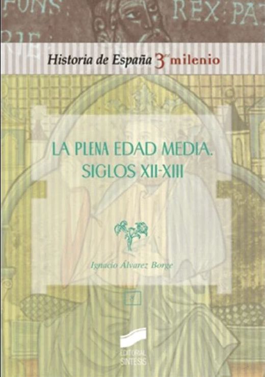 Plena Edad Media / Siglos XII-XIII